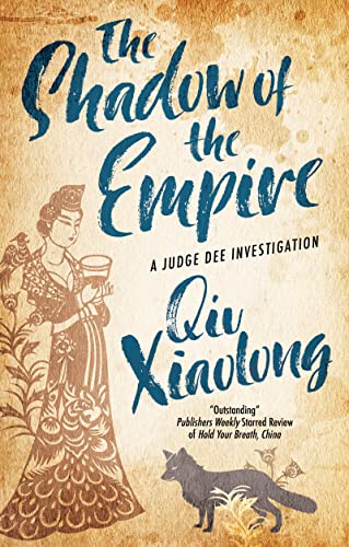 

Shadow of the Empire, The (A Judge Dee Investigation, 1)