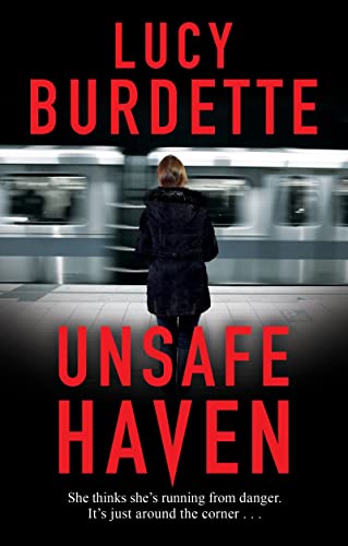 Stock image for Unsafe Haven for sale by Better World Books