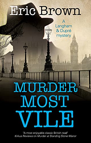 Stock image for Murder Most Vile (A Langham & Dupr Mystery, 9) for sale by PlumCircle