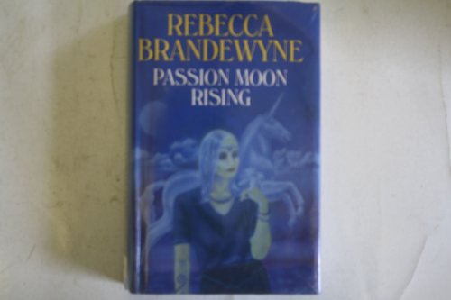 9780727851581: Passion Moon Rising
