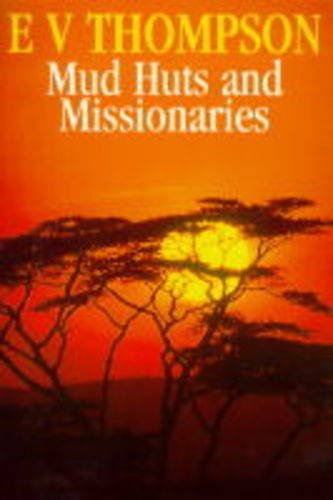 9780727852892: Mud Huts and Missionaries
