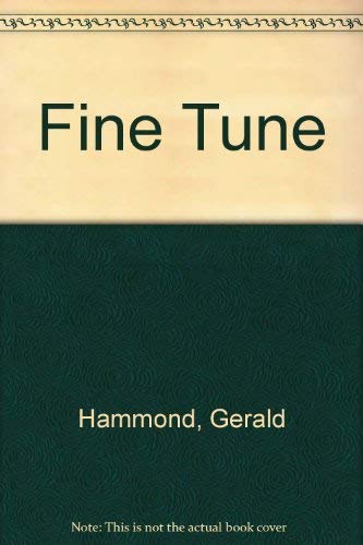 Fine Tune (9780727853158) by Hammond, Gerald