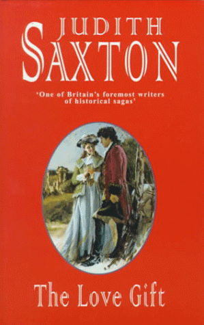 The Love Gift (9780727854186) by Saxton, Judith