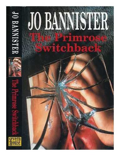 The Primrose Switchback (9780727854896) by Bannister, Jo