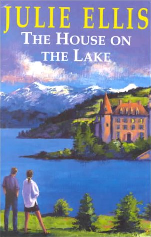 The House on the Lake (9780727855213) by Ellis, Julie
