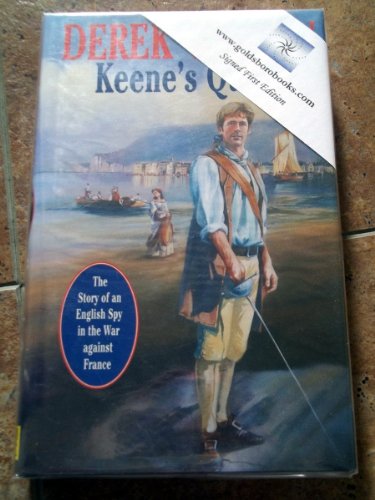 Keene's Quest: The Story of an English Spy in the War Against France
