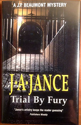 9780727856098: Trial by Fury (A J.P. Beaumont mystery)