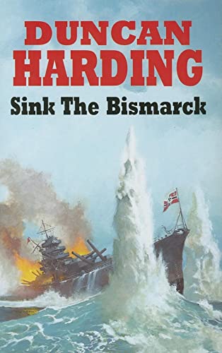 Beispielbild fr Sink the "Bismarck" zum Verkauf von HALCYON BOOKS