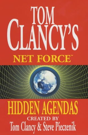 Beispielbild fr Hidden Agendas (Tom Clancy's Net Force) zum Verkauf von AwesomeBooks
