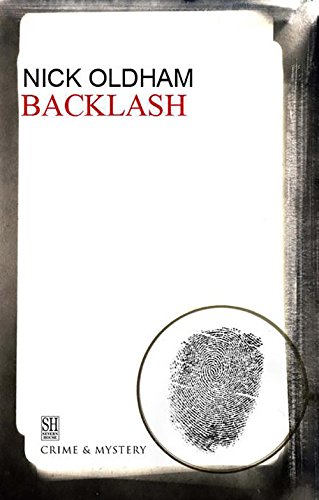 Backlash (A Henry Christie Mystery, 5) (9780727857002) by Oldham, Nick