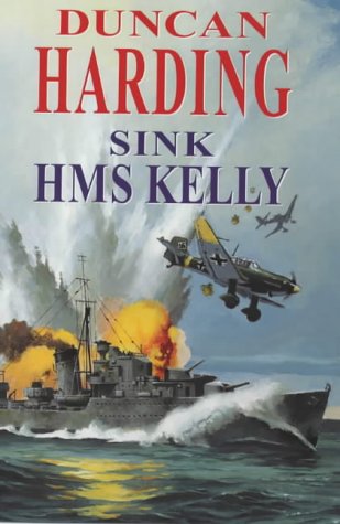 9780727857651: Sink HMS "Kelly"