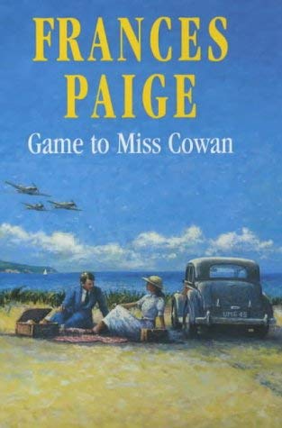 Game to Miss Cowan (9780727857958) by Paige, Frances