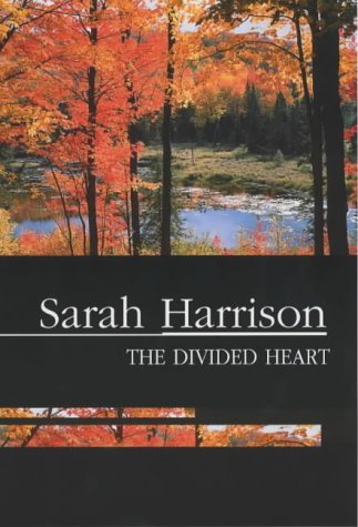 The Divided Heart (9780727858375) by Harrison, Sarah