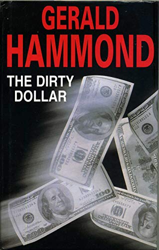 9780727858429: The Dirty Dollar