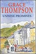 Unwise Promises (9780727858528) by Thompson, Grace