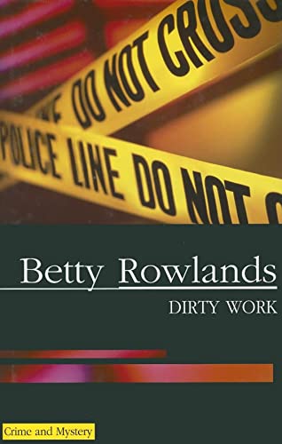 Stock image for The Dirty Work for sale by Better World Books