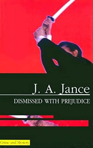 9780727859815: Dismissed With Prejudice: A J. P. Beaumont Mystery