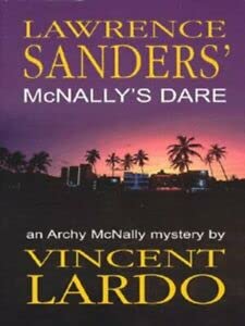 Lawrence Sanders' McNally's Dare (9780727860057) by Vincent Lardo; Lawrence Sanders