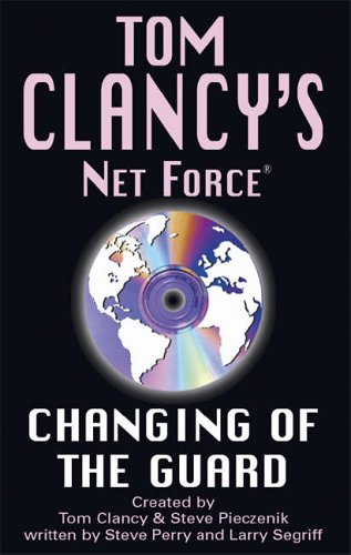 9780727862341: Changing of the Guard (Net Force S.)