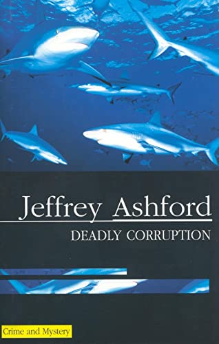 Imagen de archivo de Deadly Corruption a la venta por Better World Books