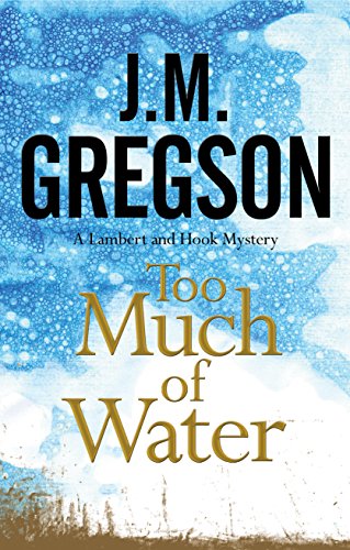 9780727862624: Too Much of Water (Lambert and Hook Mysteries)