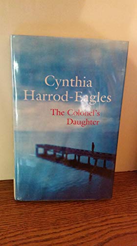 Colonel's Daughter (9780727862907) by Harrod-Eagles, Cynthia