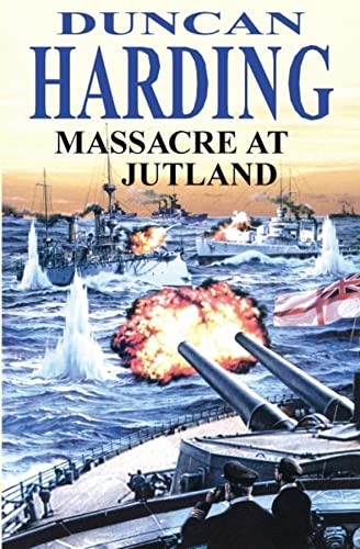 Beispielbild fr Massacre at Jutland zum Verkauf von Stephen White Books