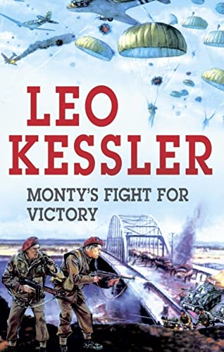 Monty's Fight for Victory (9780727864161) by Kessler, Leo