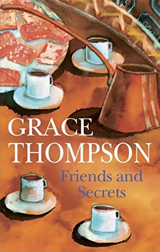 Friends and Secrets (9780727864369) by Thompson, Grace