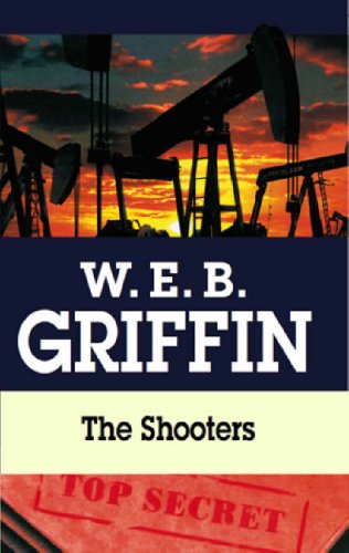 Beispielbild fr The Shooters: A Presidential Agent Novel zum Verkauf von WorldofBooks