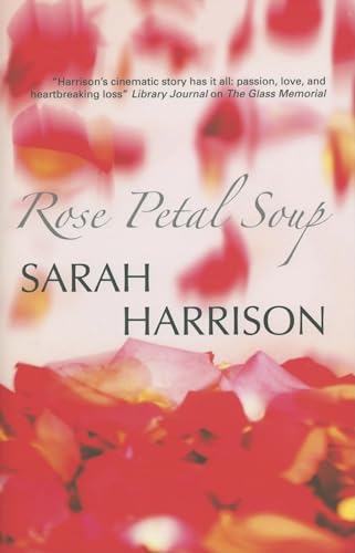 Rose Petal Soup (9780727866622) by Harrison, Sarah