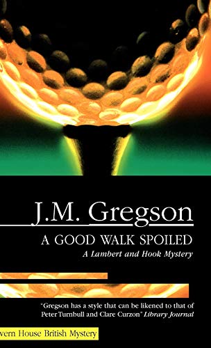 Stock image for A Good Walk Spoiled : A Lambert and Hook Mystery for sale by Jaycey Books