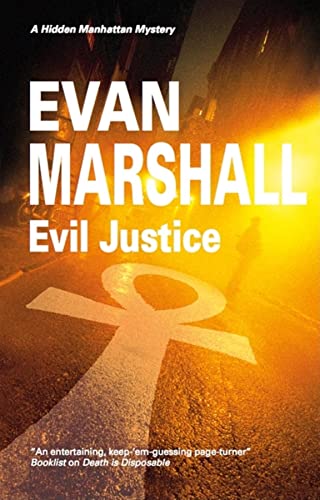 9780727867094: Evil Justice (The Hidden Manhattan Mysteries)
