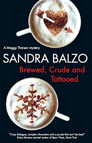 Stock image for Brewed, Crude and Tattooed for sale by Better World Books