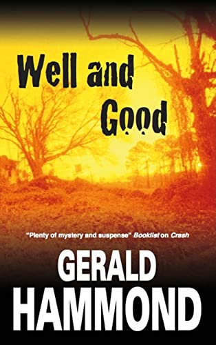 Well and Good (9780727867506) by Hammond, Gerald