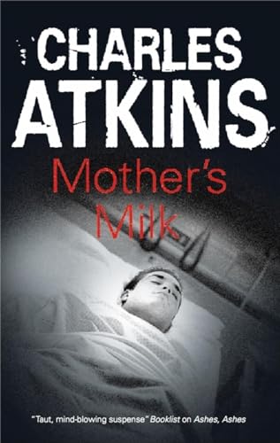 Mother's Milk (Barrett Conyors) (9780727867957) by Atkins, Charles