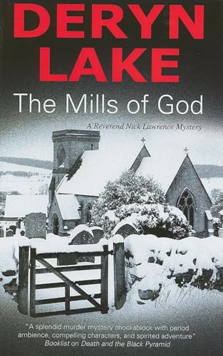 Imagen de archivo de The Mills of God: A Reverend Nick Lawrence Mystery: 1 (Nick Lawrence Mysteries) a la venta por WorldofBooks