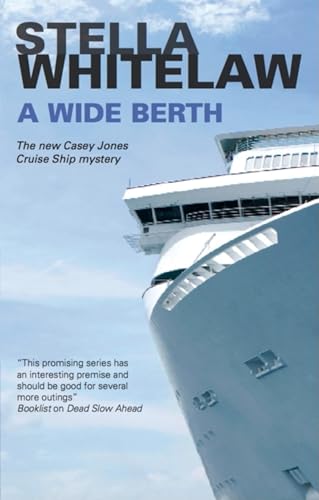 9780727868695: A Wide Berth (Casey Jones Cruise Ship Mysteries)