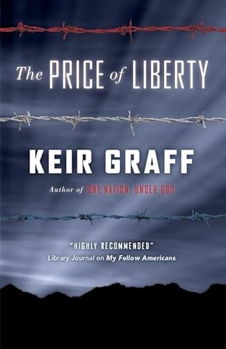 Beispielbild fr The Price of Liberty zum Verkauf von Better World Books