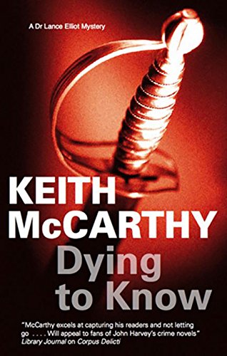 9780727868978: Dying to Know (A Lance Elliot Mystery)