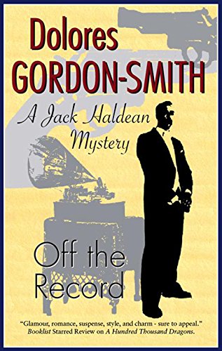 9780727869746: Off the Record (Jack Haldean Mysteries)
