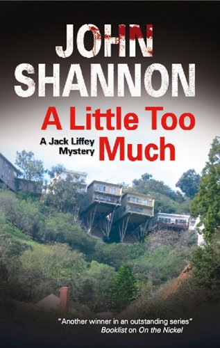 Stock image for Little Too Much (Jack Liffey Mysteries) for sale by BombBooks