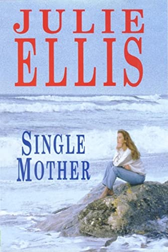 Single Mother (Severn House Large Print) (9780727870223) by Ellis, Julie