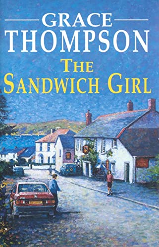 The Sandwich Girl (Severn House Large Print) (9780727871626) by Thompson, Grace