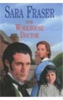 The Workhouse Doctor (Severn House Large Print)