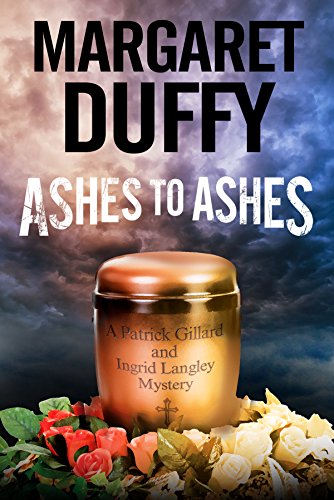 9780727872814: ASHES TO ASHES: 18 (A Gillard & Langley Mystery)
