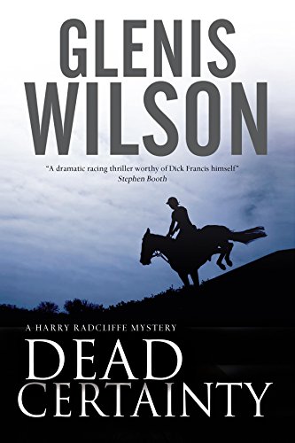 9780727872883: Dead Certainty: A contemporary horse racing mystery: 1 (A Harry Radcliffe mystery)