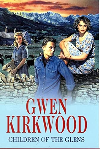 Children of the Glens (Severn House Large Print) (9780727874610) by Kirkwood, Gwen