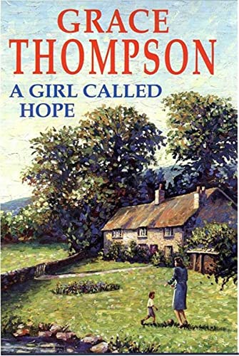 A Girl Called Hope (Severn House Large Print) (9780727874641) by Thompson, Grace