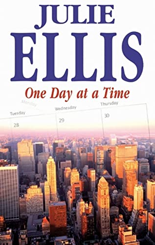 One Day at a Time (Severn House Large Print) (9780727874832) by Ellis, Julie